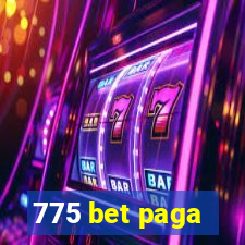 775 bet paga
